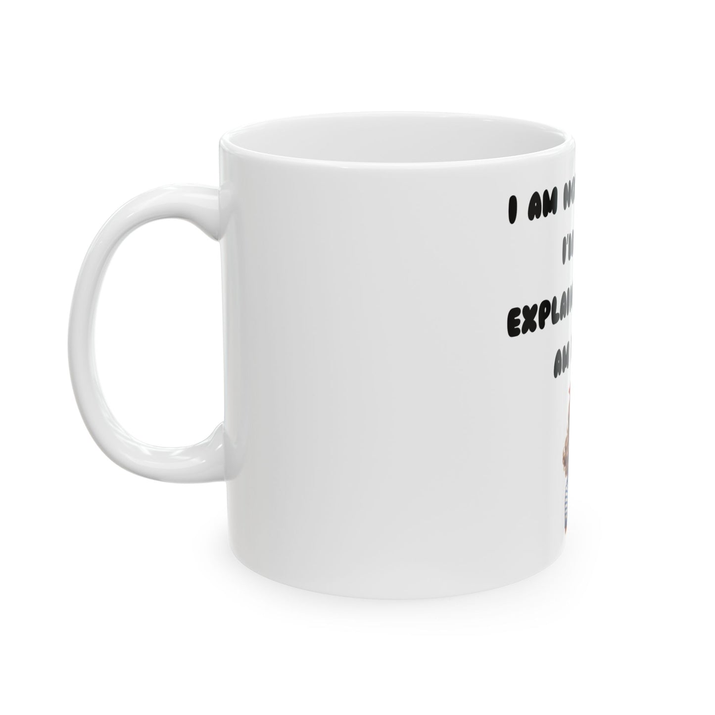 Sassy & Confident – The Perfect Mug for Those Who Know They’re Right! Ceramic Mug, (11oz, 15oz)