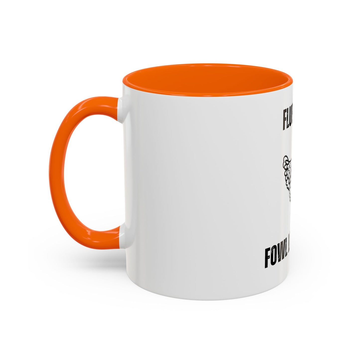 Fluent in Fowl Language Accent Coffee Mug Funny Chicken Design for Animal Lovers