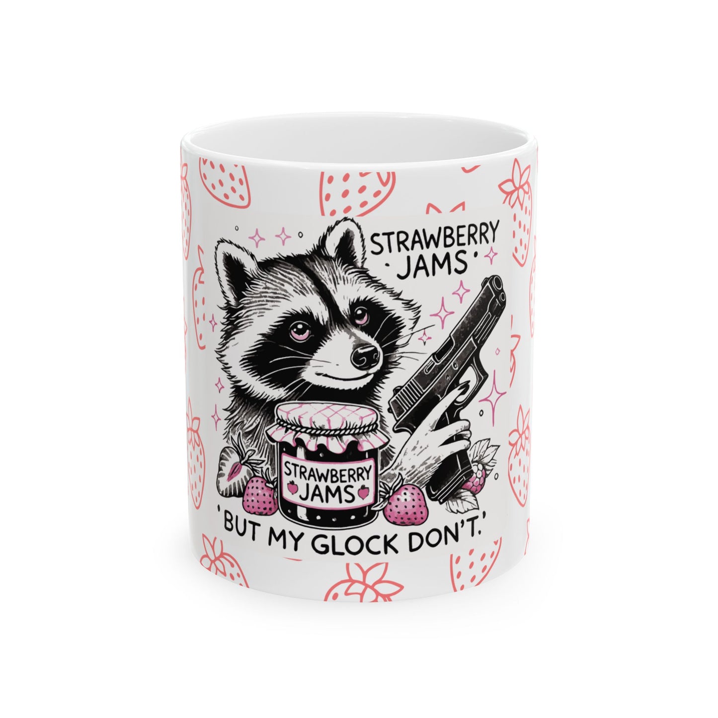 Mug Funny Raccoon Holding Glock Gun - Strawberry Jams but my Glock Doesn't Feral Design