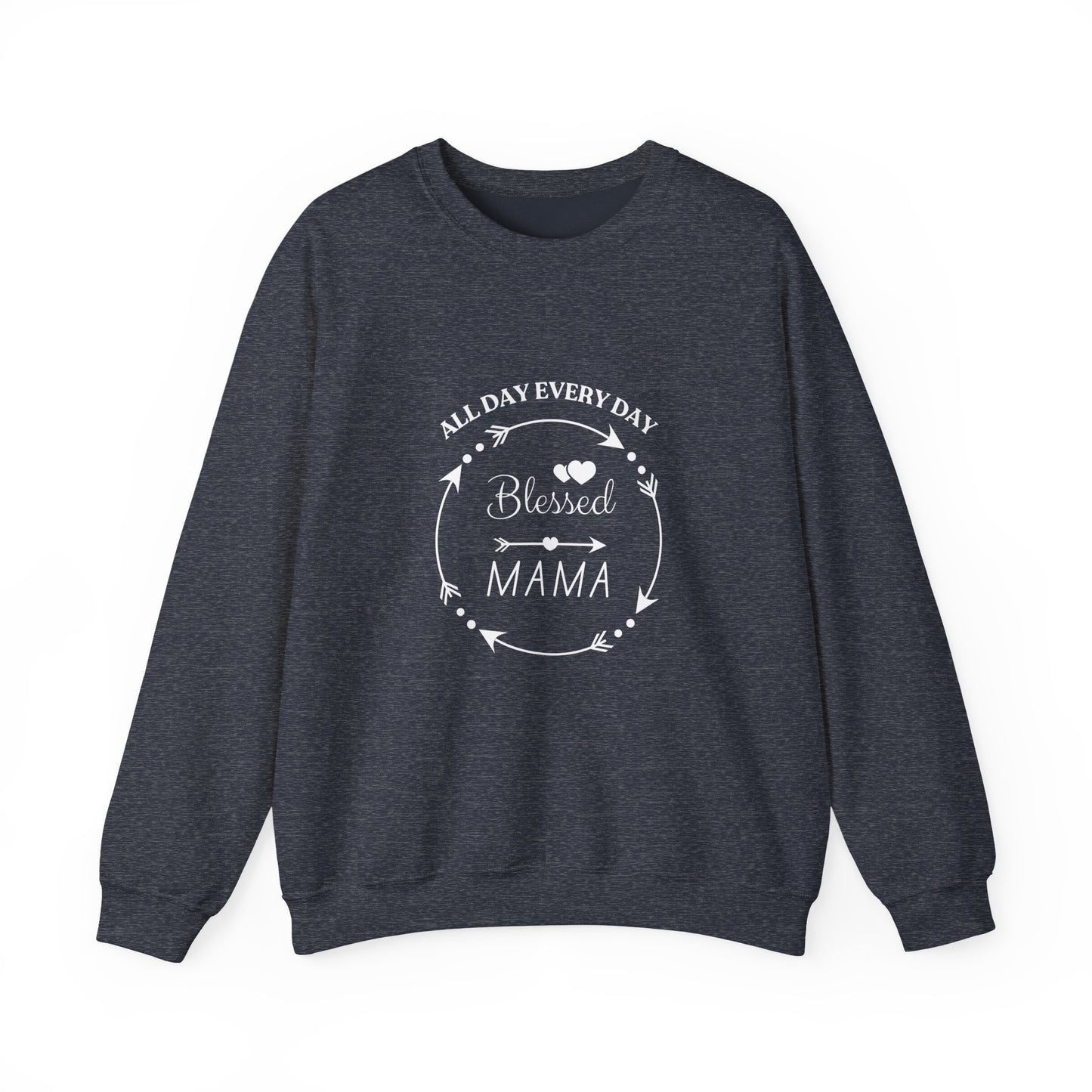 Blessed Mama All Day Every Day Sweatshirt Cozy, Stylish Perfect for Moms and Grandmas
