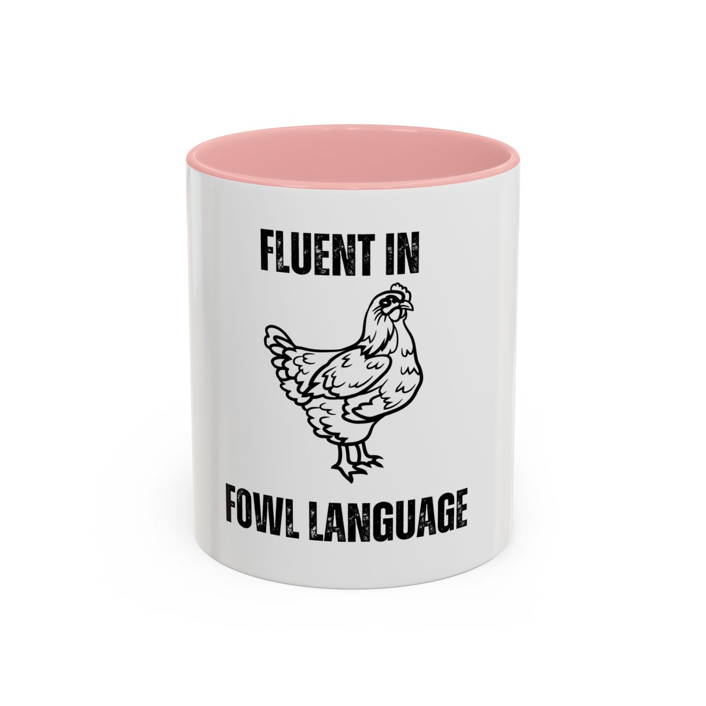 Fluent in Fowl Language Accent Coffee Mug Funny Chicken Design for Animal Lovers