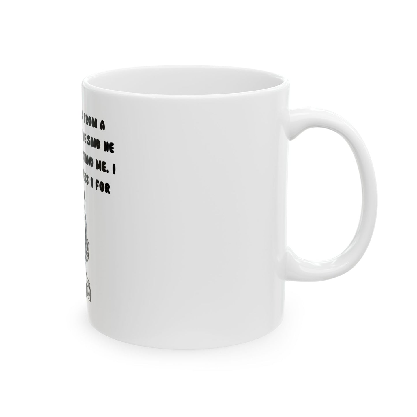 Funny Telemarketer Ceramic Mug - 11oz & 15oz Sizes, Perfect Gift for Coffee Lovers!