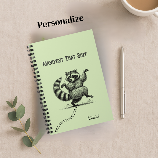 Personalized Manifest That Sh*t: Funny Manifestation Journal with a Manifesting Raccoon | Cute Spiritual Gift for Women, Teens & Raccoon Lovers