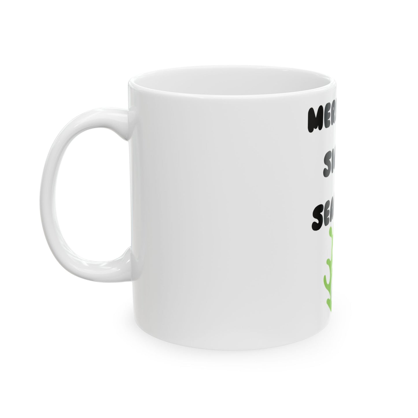 Stay Salty & Slightly Baked – The Ultimate Mermaid Ceramic Mug - Mermaids Smoke Seaweed