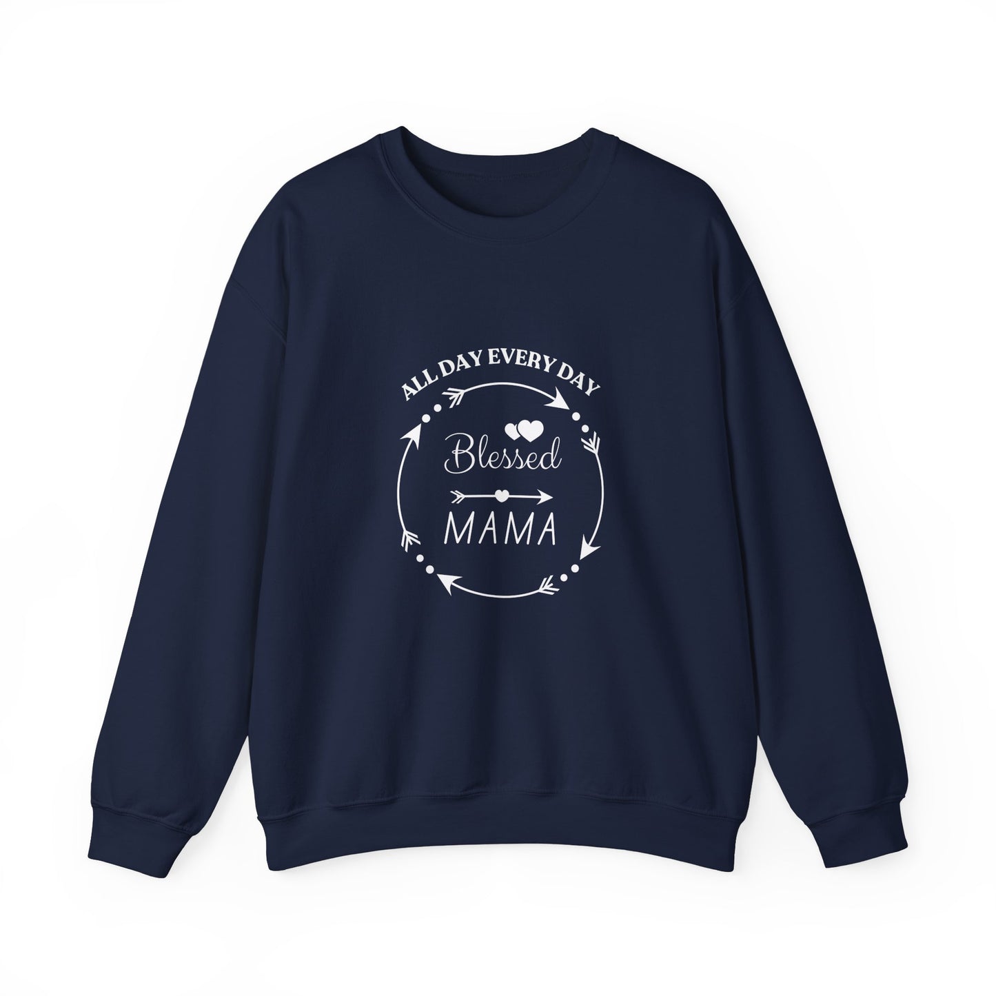 Blessed Mama All Day Every Day Sweatshirt Cozy, Stylish Perfect for Moms and Grandmas