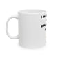 Sassy & Confident – The Perfect Mug for Those Who Know They’re Right! Ceramic Mug, (11oz, 15oz)