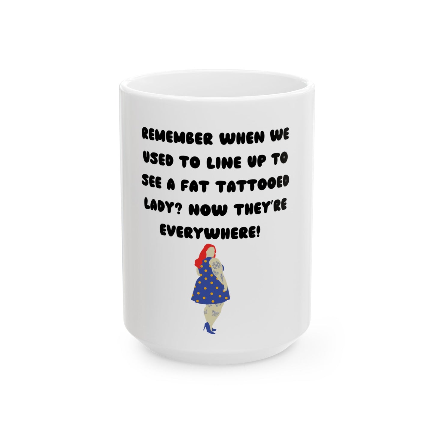 Mug - Vintage Circus Fat Tattooed Lady Funny Nostalgic Coffee Mug – Perfect for Quirky Humor Lovers!