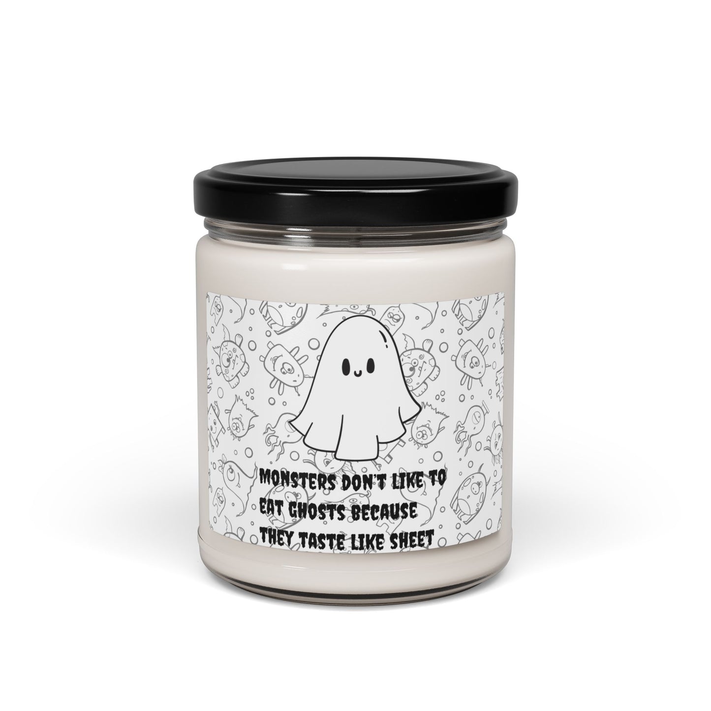 Funny Halloween Candle “Monsters Don’t Like to Eat Ghosts, They Taste Like Sheet” 9oz Soy Wax Jar Spooky Pun Gift Ghost Joke Decor Gift