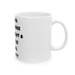 Humorous Ceramic Mug - "Artificial Intelligence Not as Great a Threat as Natural Stupidity"
