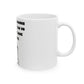Unleash Your Inner Superpower – Funny & Empowering Ceramic Mug! Ceramic Mug, (11oz, 15oz)